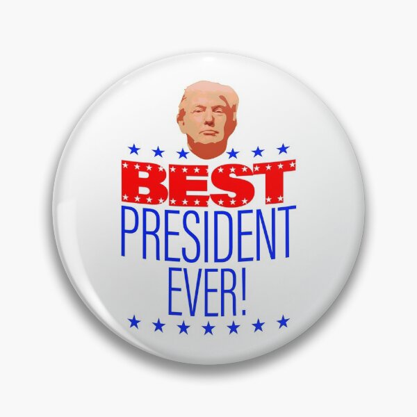 Item preview, BEST PRESIDENT EVER designed and sold by RightofCenter.
