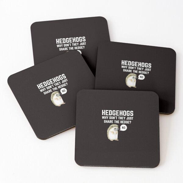 Item preview, Hedgehogs Why Don't They Just Share The Hedge Funny Pun designed and sold by YolandaRoberts.