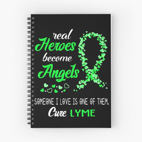 Item preview, Real Heroes become Angels Someone I love is one of them, Cure LYME designed and sold by KirstybShop.