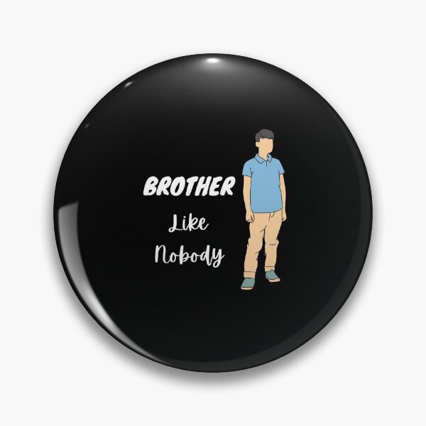 Item preview, Brother Like NoBody - Best Brother by SIMPLE designed and sold by FawadAhmad.