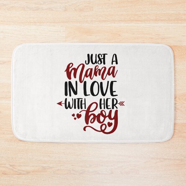 Item preview, Just A Mama In Love With Her Boy designed and sold by DreamColor.
