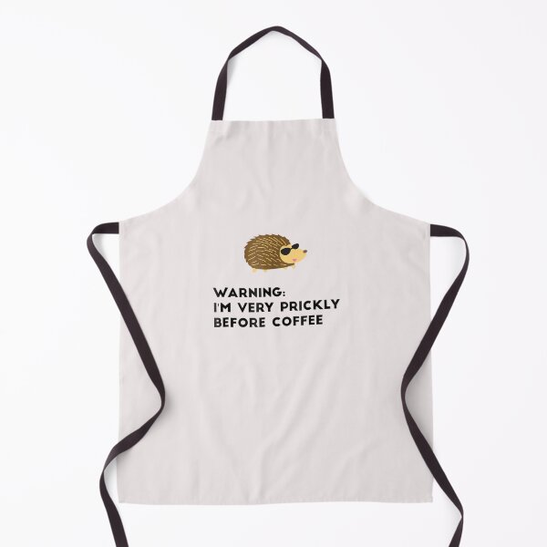 Item preview, Warning I'm Very Prickly Before Coffee Hedgehog Meme designed and sold by YolandaRoberts.