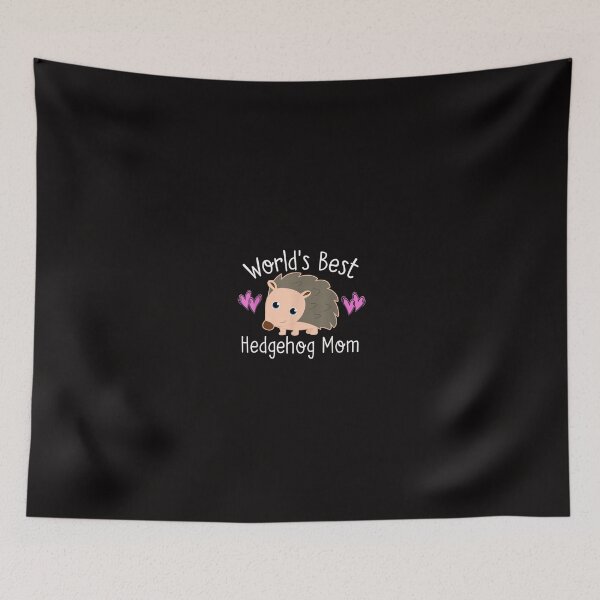 Item preview, WORLD'S BEST HEDGEHOG MOM designed and sold by YolandaRoberts.