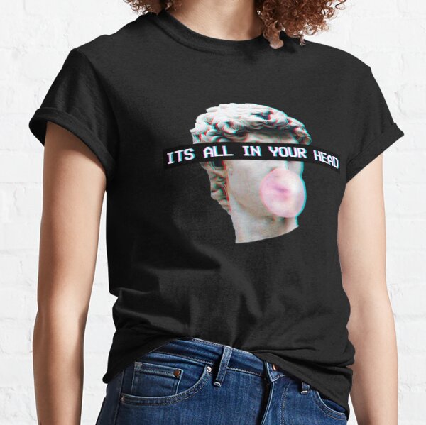 Vaporwave Aesthetic Art Glitch 90s Its All In Your Head Classic T-Shirt