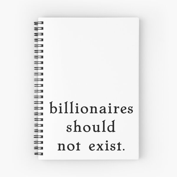 Item preview, billionaires should not exist. designed and sold by pipeswitz.