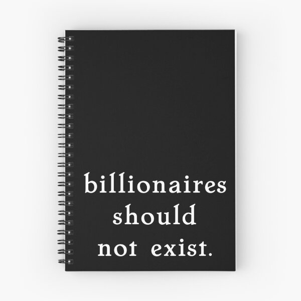 Item preview, billionaires should not exist. designed and sold by pipeswitz.