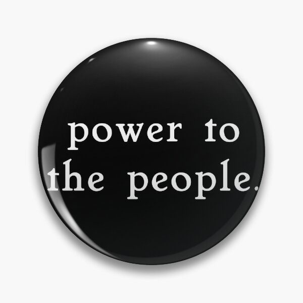 Item preview, power to the people. designed and sold by pipeswitz.
