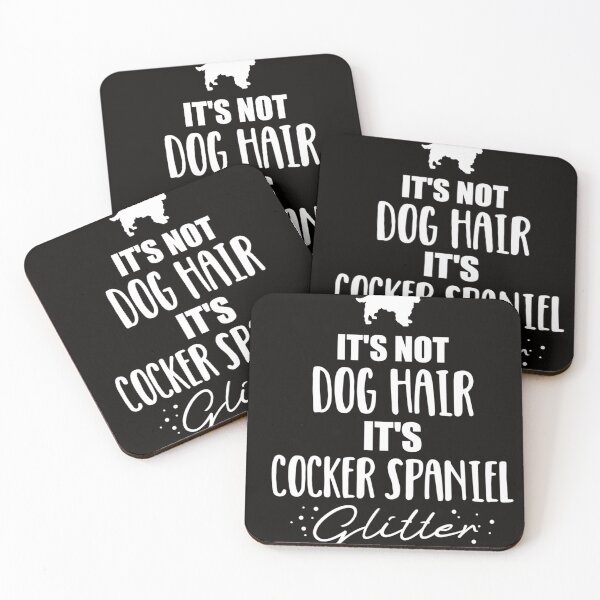 Item preview, It s not dog hair it s Cocker Spaniel T Shirt designed and sold by Glennlshop.