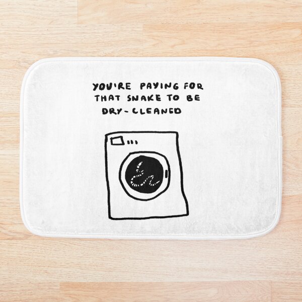 Item preview, You're Paying For That Snake To Be Dry Cleaned designed and sold by 4naans.