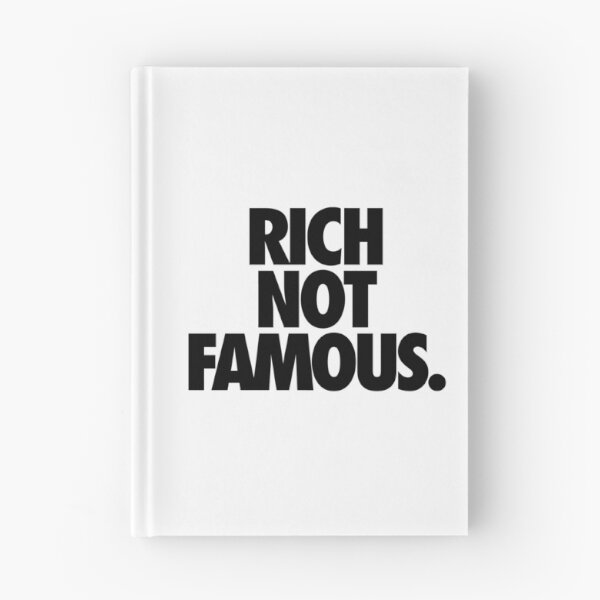 Item preview, RICH NOT FAMOUS. designed and sold by cpinteractive.