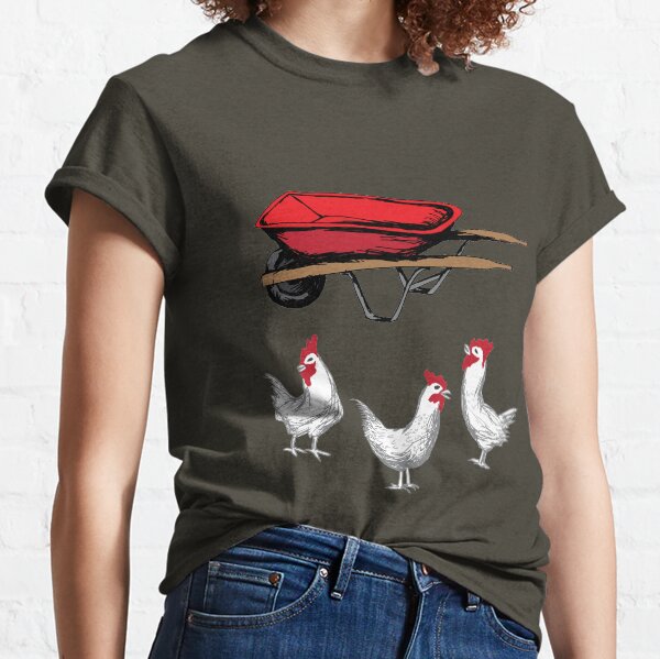 Red Wheelbarrow Classic T-Shirt