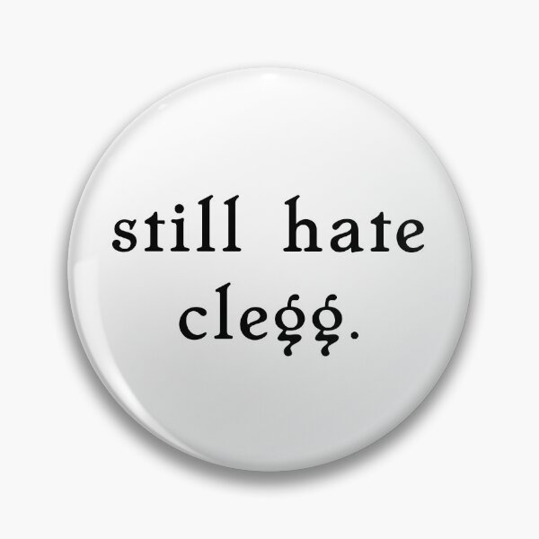 Item preview, still hate clegg. designed and sold by pipeswitz.