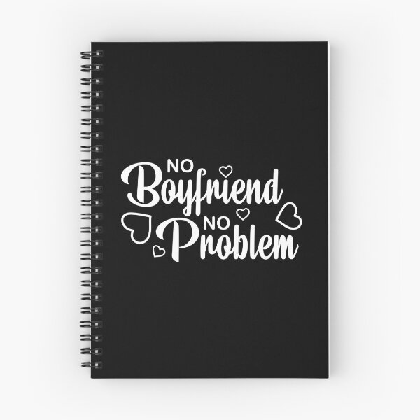 Item preview, No boyfriend no problem shirts gifts and products designed and sold by glitchman2.