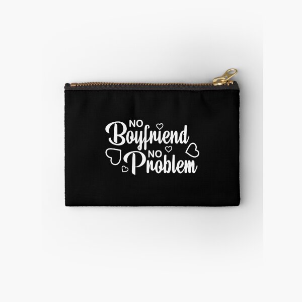 Item preview, No boyfriend no problem shirts gifts and products designed and sold by glitchman2.