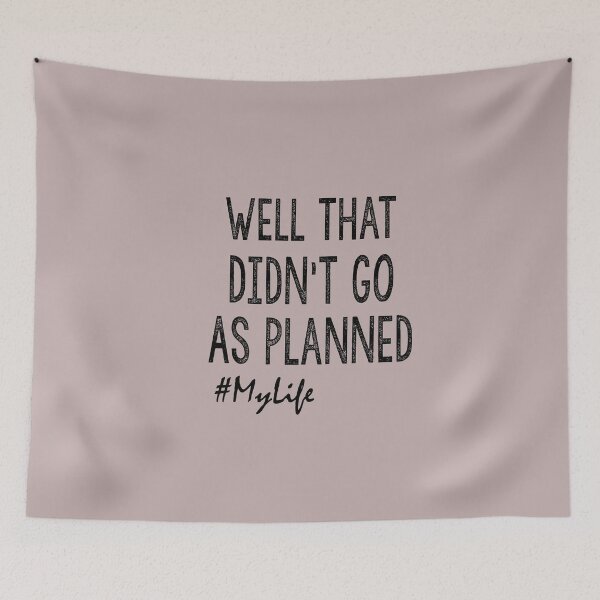 Item preview, Well That Didn't Go As Planned designed and sold by Heddar Badreddine.
