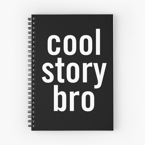 Item preview, Cool Story Bro designed and sold by sergiovarela.