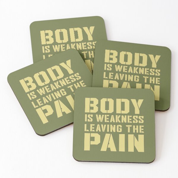 Item preview, BODY is weakness leaving the PAIN designed and sold by T-paw.