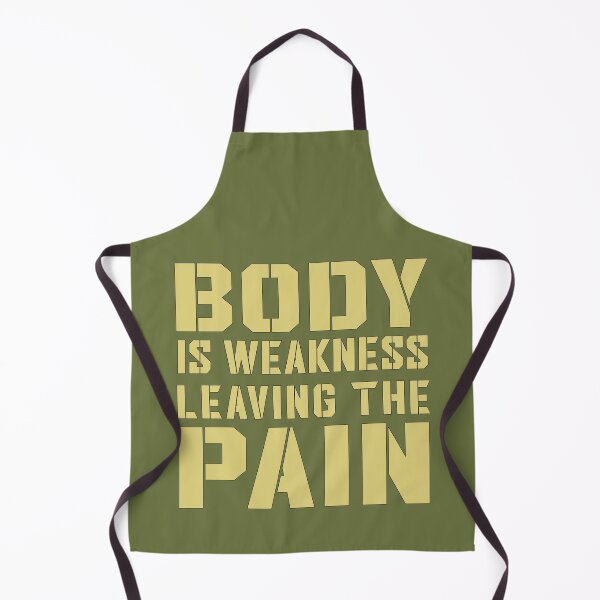Item preview, BODY is weakness leaving the PAIN designed and sold by T-paw.