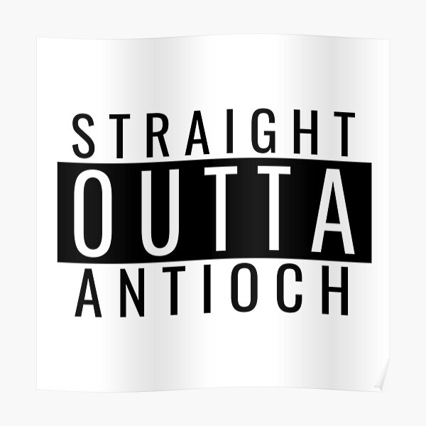 Straight Outta Antioch Poster
