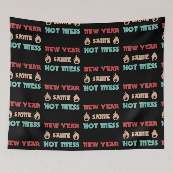 Item preview, new year same hot mess designed and sold by GoranDesign.