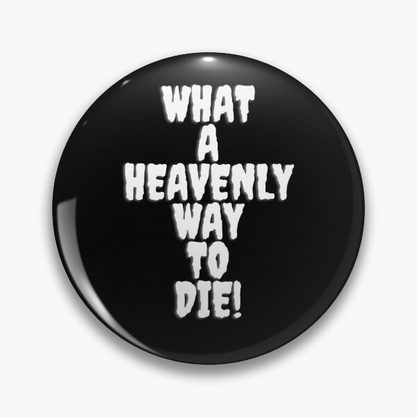Item preview, What a heavenly way to die designed and sold by Nuurdiirye.