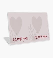 I love You Laptop Skin