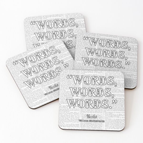 Shakespeare's Hamlet "Words, Words, Words." Quote Coasters (Set of 4)