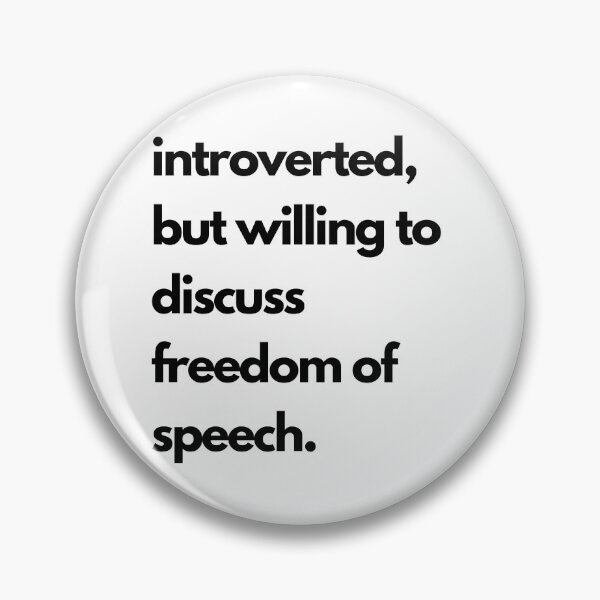 Item preview, Introverted but willing to discuss freedom of speech designed and sold by DontKnowMuch.