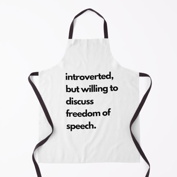 Item preview, Introverted but willing to discuss freedom of speech designed and sold by DontKnowMuch.