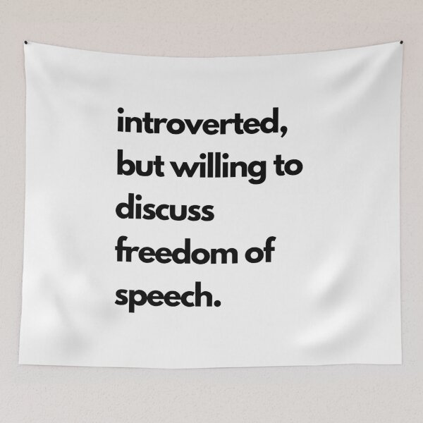 Item preview, Introverted but willing to discuss freedom of speech designed and sold by DontKnowMuch.