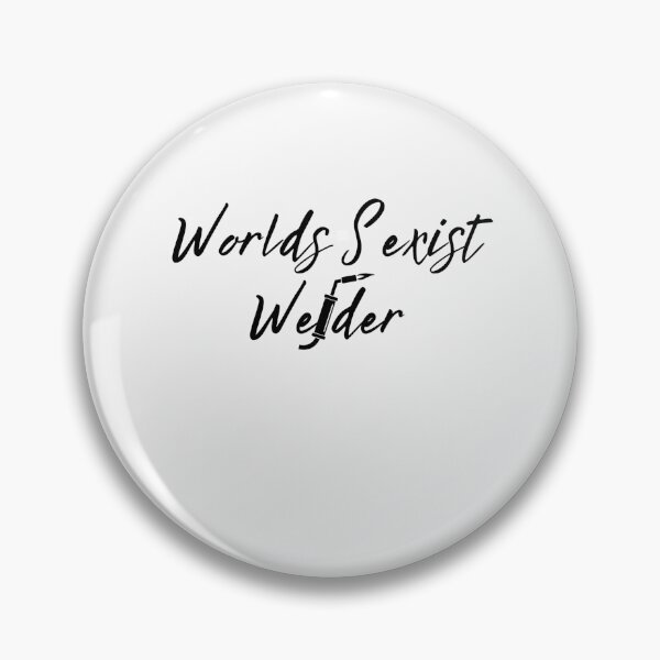 Item preview, Worlds Sexiest Welder B designed and sold by Millenial Designs.
