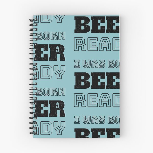 Item preview, Born Beer-Ready designed and sold by DKdesigns27.