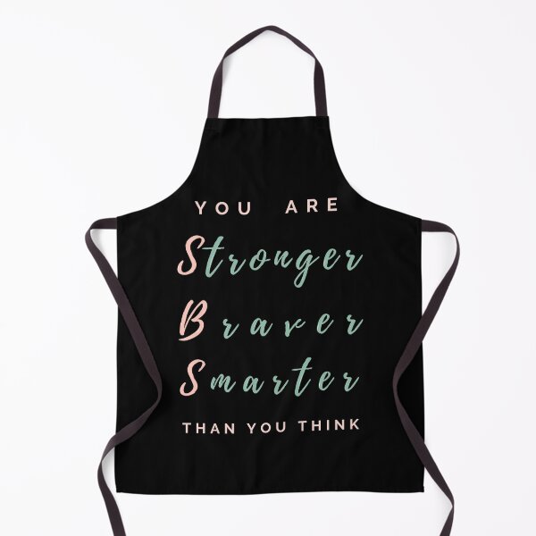 Item preview, You are Stronger Braver Smarter than you think designed and sold by AnahisRose.