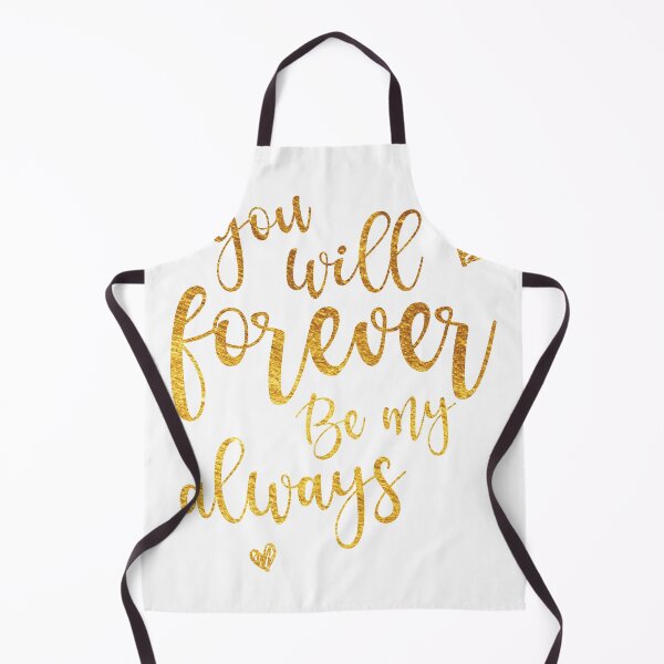 Item preview, You will forever be my always  designed and sold by KMIKBAL7.