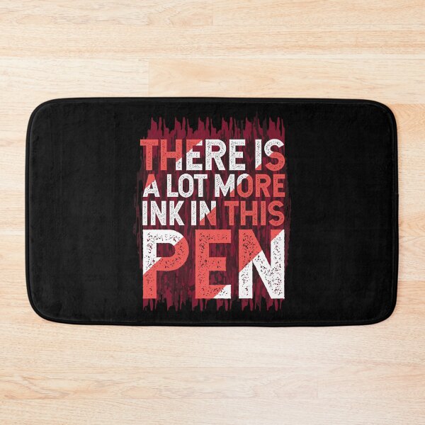 Item preview, There is a lot more ink in this pen shirts gifts and products designed and sold by glitchman2.