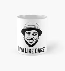 Der Snatch D'ya mag DAGS? Micky Tasse (Standard)