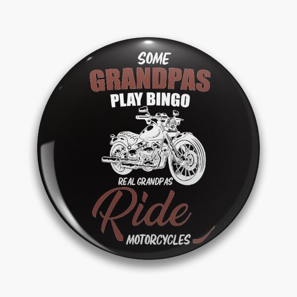 Item preview, Some Grandpas Play Bingo Real Grandpas Ride Motorcycles  designed and sold by SQAWR TEAM.