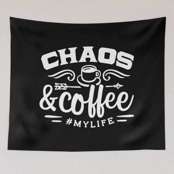 Item preview, Chaos and Coffee in my life designed and sold by thepetcellar.