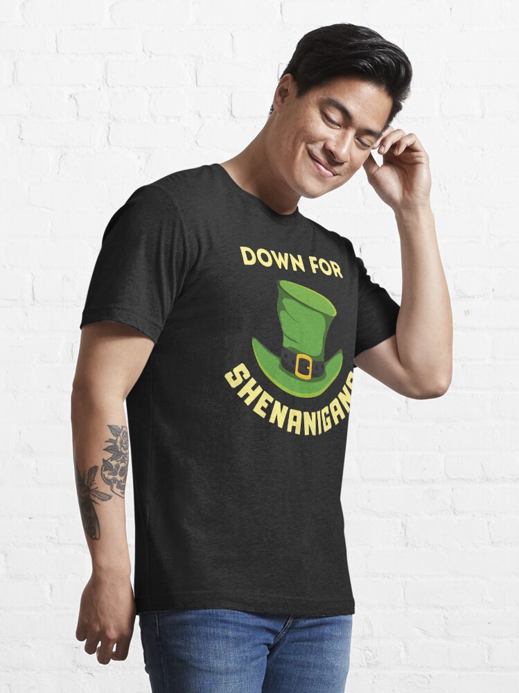 Alternate view of Down for shenanigans Essential T-Shirt