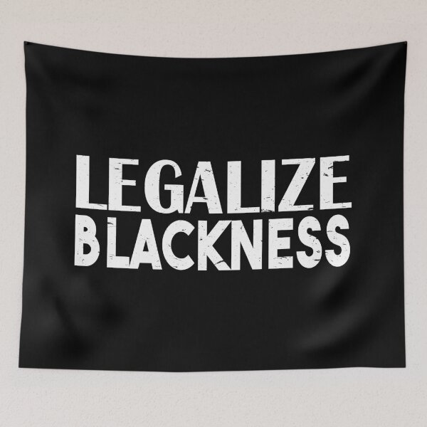 Item preview, Legalize Blackness designed and sold by Teeses.
