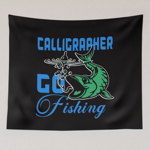 Item preview, calligrapher go fishing designed and sold by Milavedesign.