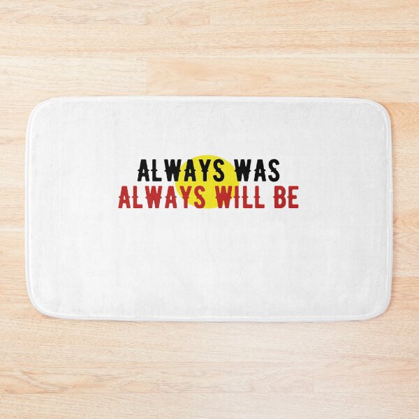 Item preview, Always was always will be designed and sold by Rexoo.