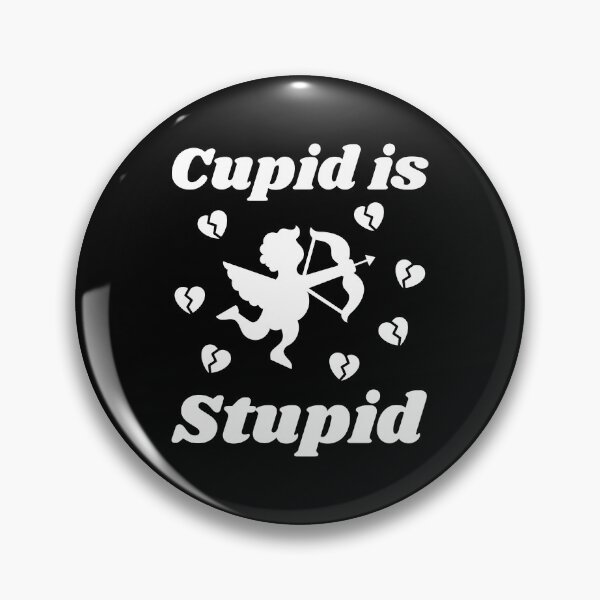 Item preview, Cupid Is Stupid - Anti Valentines Day designed and sold by AnyKitty.