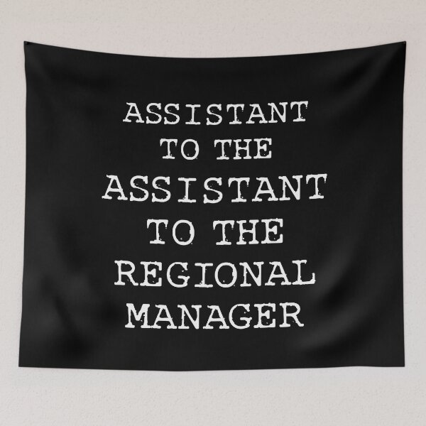 Item preview, Assistant To The Regional Manager designed and sold by MelodyMontana.