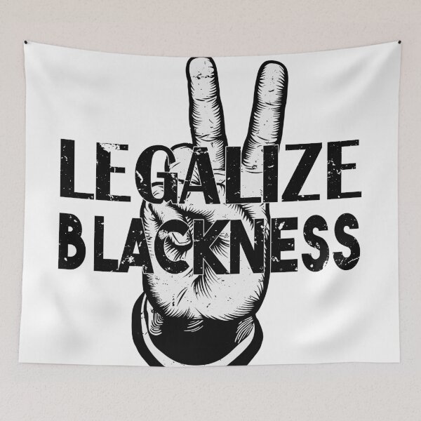 Item preview, Legalize Blackness designed and sold by Teeses.