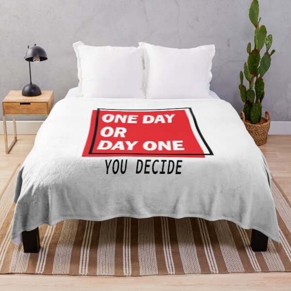 Item preview, One Day Or Day One designed and sold by ChilledTaho.