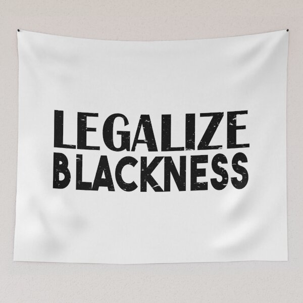 Item preview,  Legalize Blackness designed and sold by Teeses.