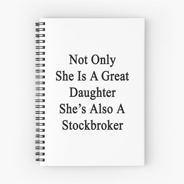 Item preview, Not Only She Is A Great Daughter She's Also A Stockbroker  designed and sold by supernova23.