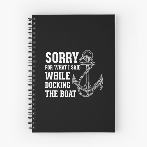 Item preview, Sorry For What I Said While Docking The Boat designed and sold by henrymencia.