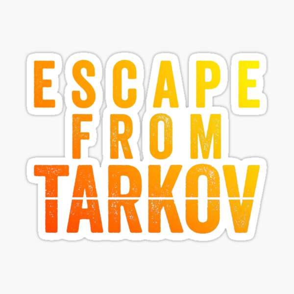 "Escape from tarkov" Sticker for Sale by ALAM08 | Redbubble